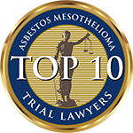 Top 10 Asbestos Mesothelioma Trial Lawyers